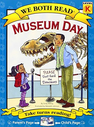 Museum Day (We Both Read: Level K)