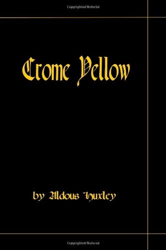 Crome Yellow