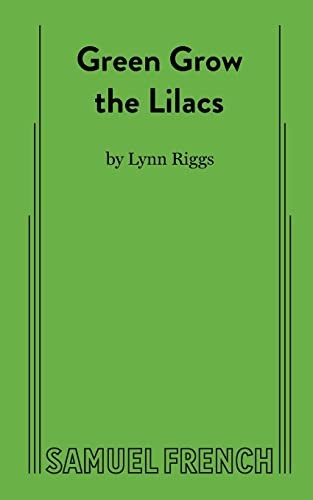 Green Grow the Lilacs