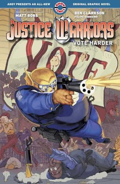 Justice Warriors Vol. 2: Vote Harder (2)