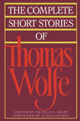 The Complete Short Stories of Thomas Wolfe