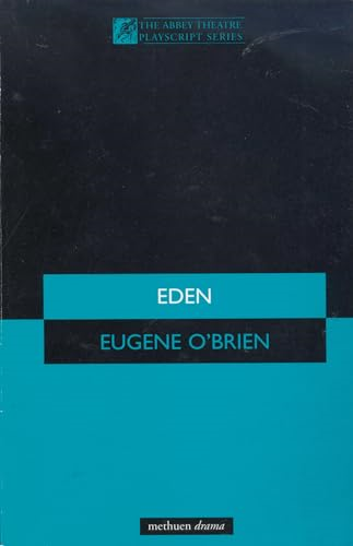 Eden (Abbey Theatre Playscript)