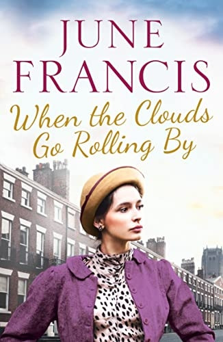 When the Clouds Go Rolling By (The Victoria Crescent Sagas)