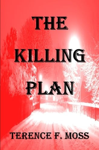 The Killing Plan (MacKenzie Parish Trilogy)