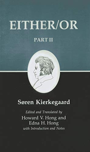 Kierkegaards Writings V 4  Either/Or Part2 (Paper): Either/Or v. 4 (Kierkegaard's Writings)