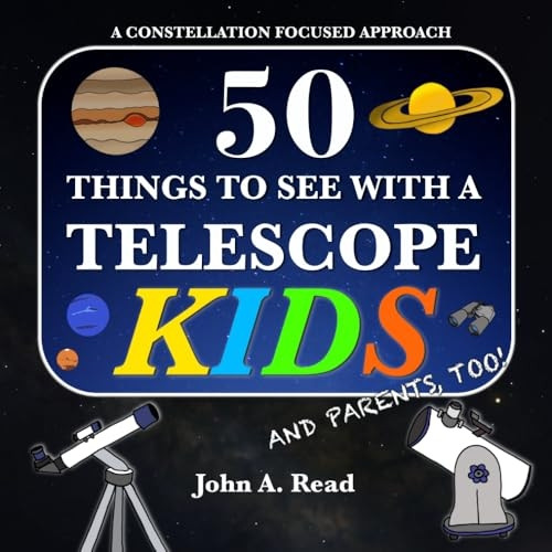 50 Things to See with a Telescope - Kids