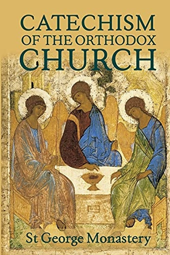 The Divine and Sacred  - Catechism of the Orthodox  - Church