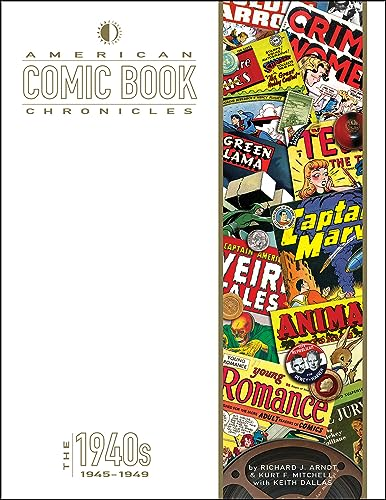 American Comic Book  Chronicles: 1945-1949