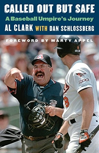 Called Out But Safe: A Baseball Umpire's Journey