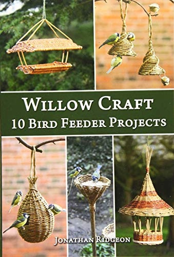 Willow Craft: 10 Bird Feeder Projects