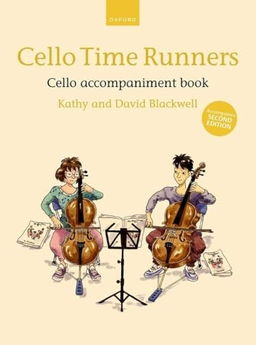 Cello Time Runners Cello accompaniment book (for Second Edition): Accompanies Second Edition