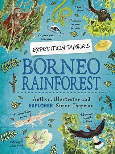 Expedition Diaries: Borneo Rainforest (Expedition Diaries)