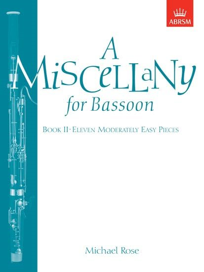A Miscellany for Bassoon, Book II: (Eleven moderately easy pieces): Bk. 2