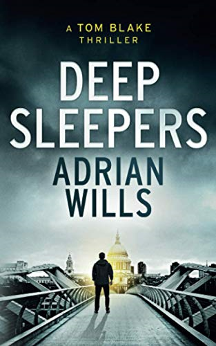 Deep Sleepers: A Tom Blake Thriller