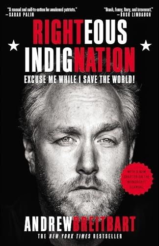 Righteous Indignation: Excuse Me While I Save the World