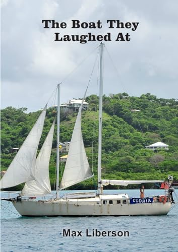 The Boat They Laughed at