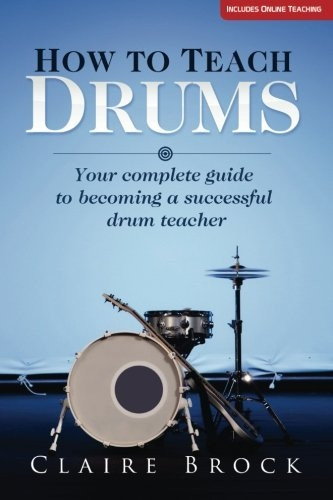 How to Teach Drums