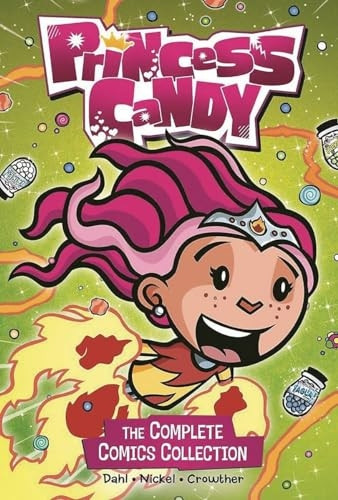 Princess Candy: the Complete Comics Collection (Stone Arch Graphic Novels)