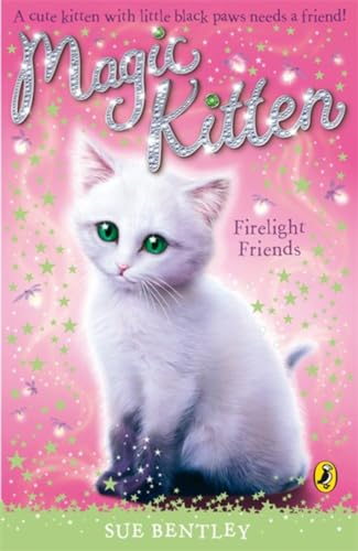 Firelight Friends (Magic Kitten)
