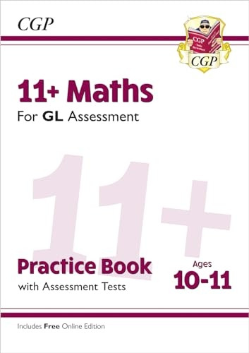 New 11+ GL Maths Practice Book & Assessment Tests - Ages 10-11 (with Online Edition)