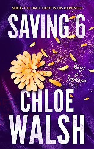 Saving 6: Epic, emotional and addictive romance from the TikTok phenomenon (Boys of Tommen The)