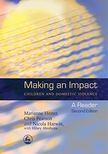 Making an Impact: Children and Domestic Violence - A Reader