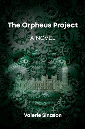 The Orpheus Project: A Novel