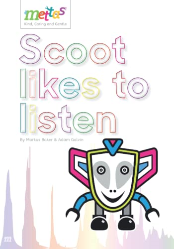 The Mettas: Scoot likes to -  listen