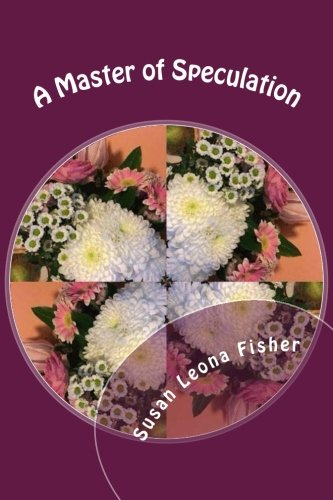 A Master of Speculation: Regency Romance