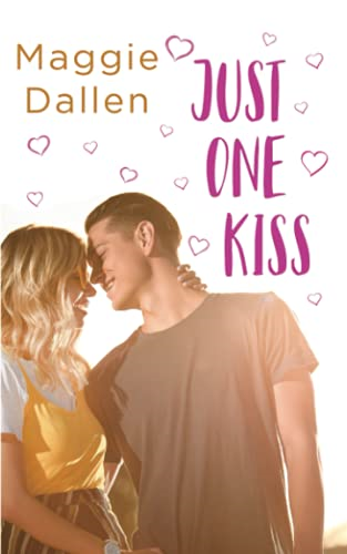 Just One Kiss (First Loves)