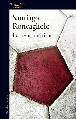 Roncagliolo, S: Pena màxima