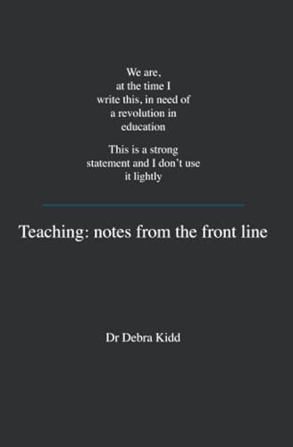 Teaching: Notes from the Front Line