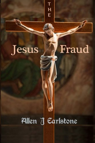 The Jesus Fraud
