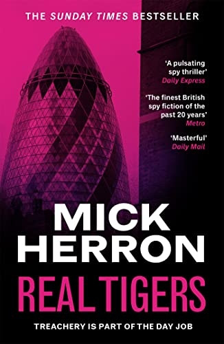 Real Tigers: Slough House Thriller 3 (Slough House Thriller)
