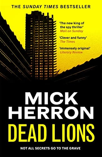 Dead Lions: Slough House Thriller 2 (Slough House Thriller)