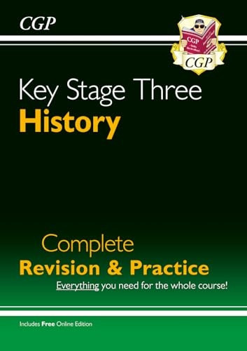 KS3 History: Complete Revision and Practice (Ks3 Complete Revision/Practice)