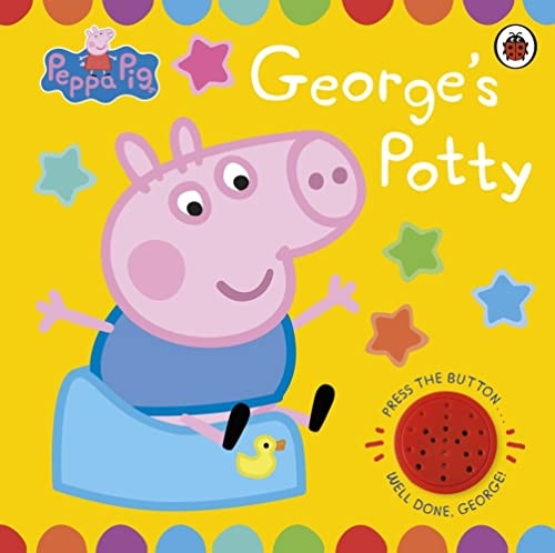Peppa Pig: George's Potty: A noisy sound book for potty training (Peppa Pig) [Board book]