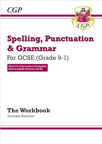 Spelling, Punctuation and Grammar for GCSE, Workbook