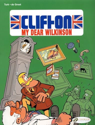 Clifton My Dear Wilkinson