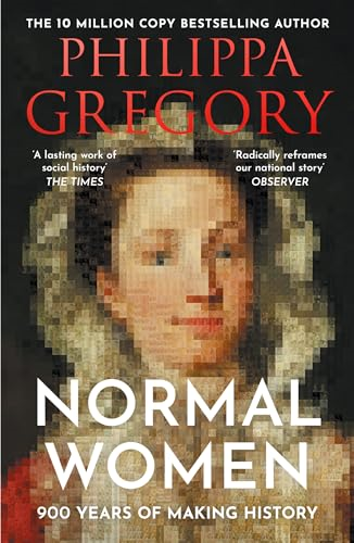 Normal Women: 900 Years of  Making History