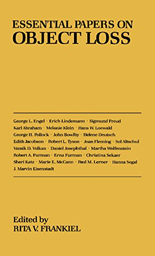 Essential Papers on Object Loss (Essential Papers in Psychoanalysis)