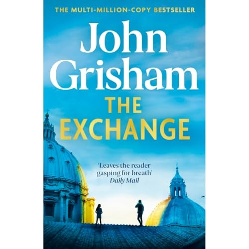 The Exchange: After The Firm - The biggest Grisham in over a decade