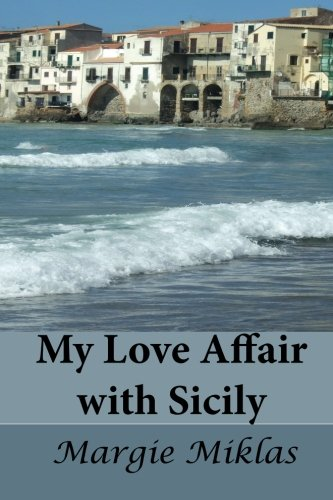 My Love Affair with Sicily