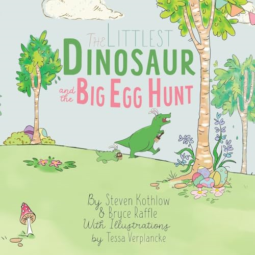 The Littlest Dinosaur And  The Big Egg Hunt