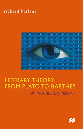 Literary theory from Plato to Barthes