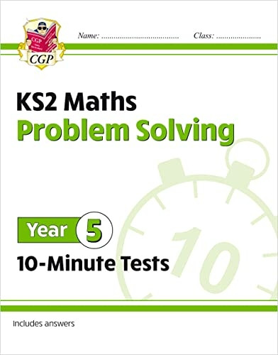 New KS2 Maths 10-Minute Tests: Problem Solving - Year 5