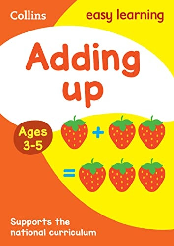 Adding Up Ages 3-5: Ideal for Home Learning (Collins Easy Learning Preschool) (Collins Easy Learning Preschool)