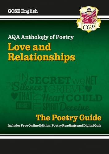New GCSE English Literature AQA Poetry Guide: Love & Relationships Anthology - the Grade 9-1 Course