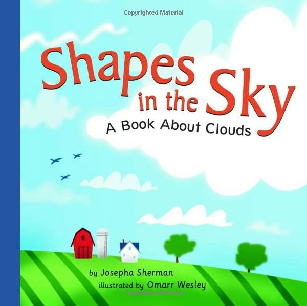 Shapes in the Sky: A Book about Clouds
