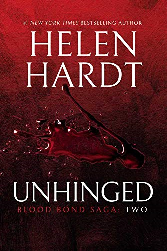 Unhinged (Blood Bond Saga Volume 2)